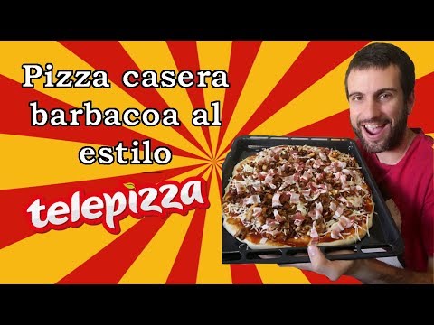 PIZZA CASERA BARBACOA al estilo TELEPIZZA