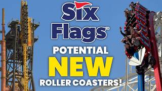 Are These NEW Rides Coming to Six Flags!