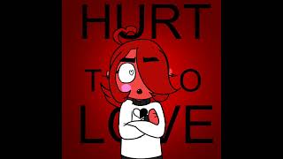 Why Does It Hurt To Love You