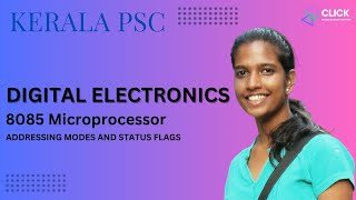 8085 Microprocessor | Status Flags & Addressing Modes | Digital Electronics | Kerala PSC