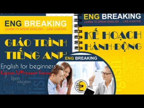 ENG BREAKING - TIẾNG ANH GIAO TIẾP CHO NGƯỜI MỚI BẮT ĐẦU (Lesson 1/present tense) - youtube