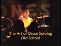 Art of drum soloing old school featuring sam marchello on drums 1987