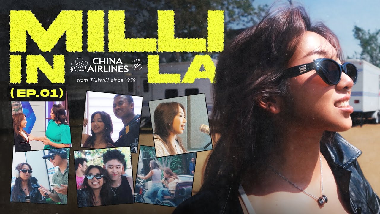 [VLOG] MILLI IN LA EP.1 🇺🇸🌴 by China Airlines