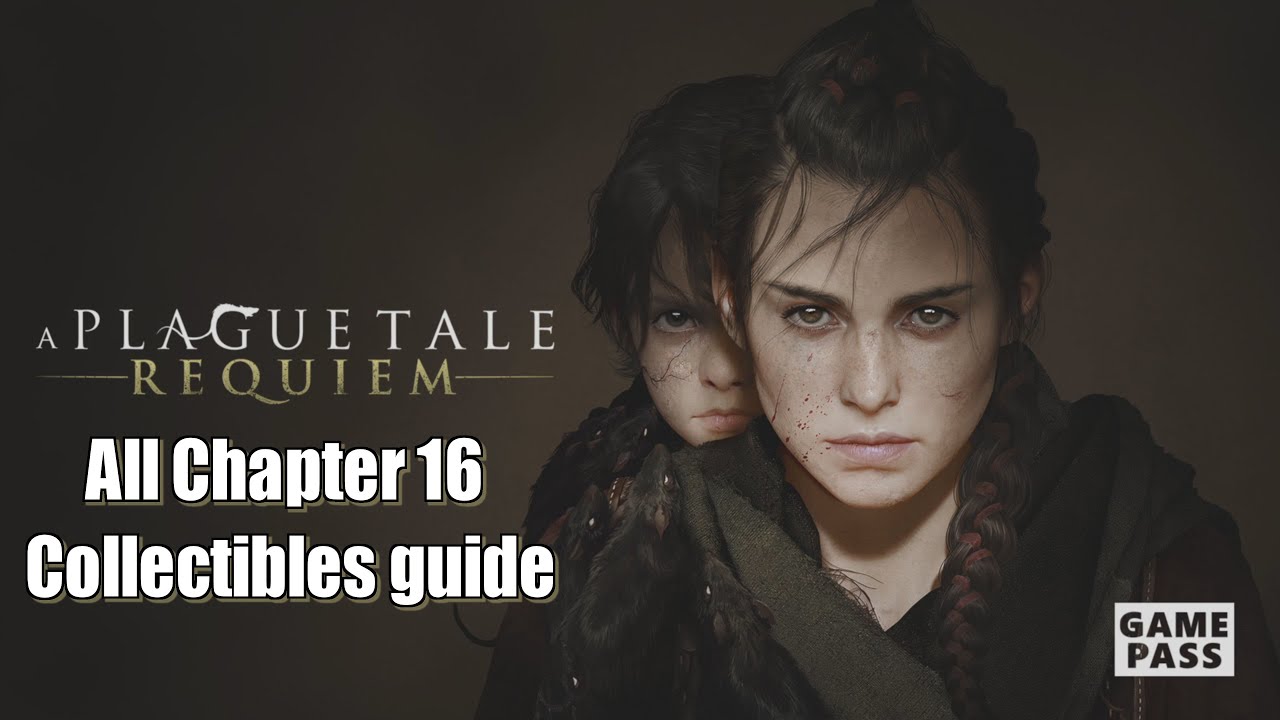 A Plague Tale Requiem Walkthrough: All Guides 