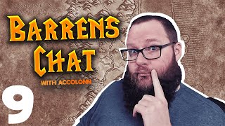 Barrens Chat #09