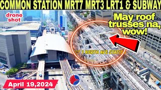 Wow, may trusses na! UNIFIED GRAND CENTRAL COMMON STATION UPDATE|April 19|build3x|build better more