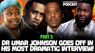 Dr Umar Johnson GOES OFF on Jay-Z & Jaguar Wright, Reacts To Diddy's Mom & FACE OFF W Candace Owens!