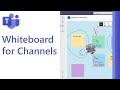 How to use Whiteboard in Microsoft Teams channels [2021]