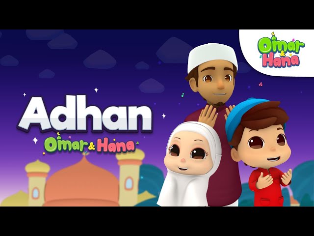 Omar & Hana | Adhan | Islamic cartoons for kids class=