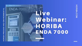 HORIBA Webinar: Stack Gas Monitoring Solutions - ENDA-7000 Series