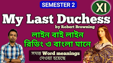 My Last Duchess by Robert Browning in bengali। Class 11 । 2nd Semester।