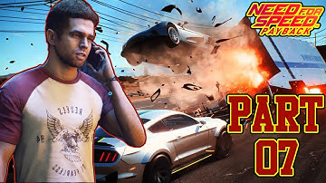 NEED FOR SPEED PAYBACK Walkthrough Gameplay Part 07  - THE HIGHWAY HEIST   (NFS Payback)
