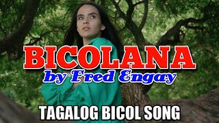 Bicolana By Fred En
