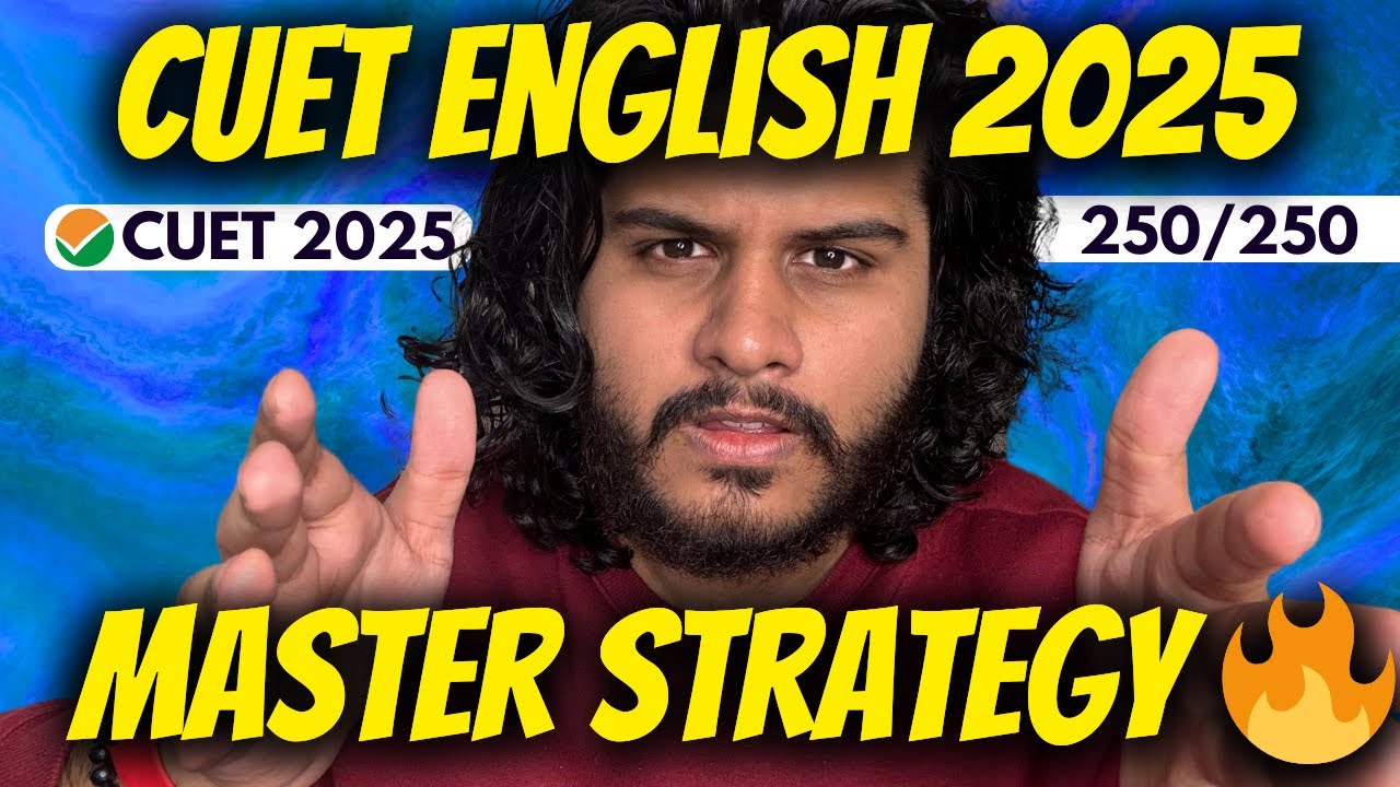 CUET ENGLISH 2025 Strategy 🔥 | 15 Day Roadmap | Score 250/250 with ...