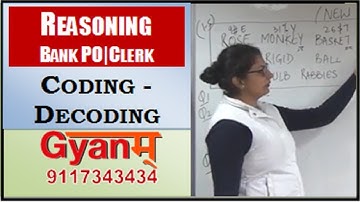 Coding - Decoding | Solving  Reasoning Questions | Bank PO - SSC | Mrs. Harjeet Kaur | GYANM COLLEGE