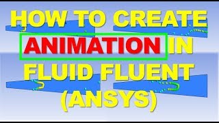 How To Create Animation In Ansys
