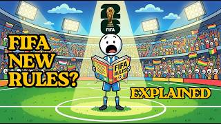 Explained 6 of 7 New Rules for World Cup 2026