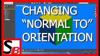 Solidworks - Changing Normal To Orientation