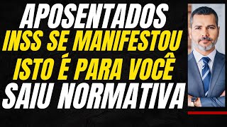 Ao Vivo 12:45 Aposentados! Inss Se Manifestou Saiu Normativa | Isto é  Para Você!