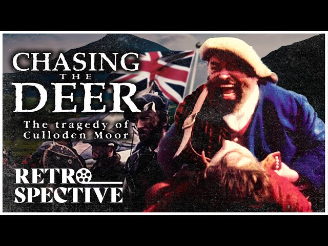 Iconic Historical Drama I Chasing the Deer 1746: The Last Highland Charge (1994) I Retrospective class=
