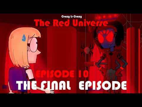 The Red Universe Episode 10: Queen Emily [The Final Episode]