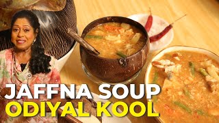 Traditional Sri Lankan Jaffna Soup Recipe | Jaffna Odiyal Kool