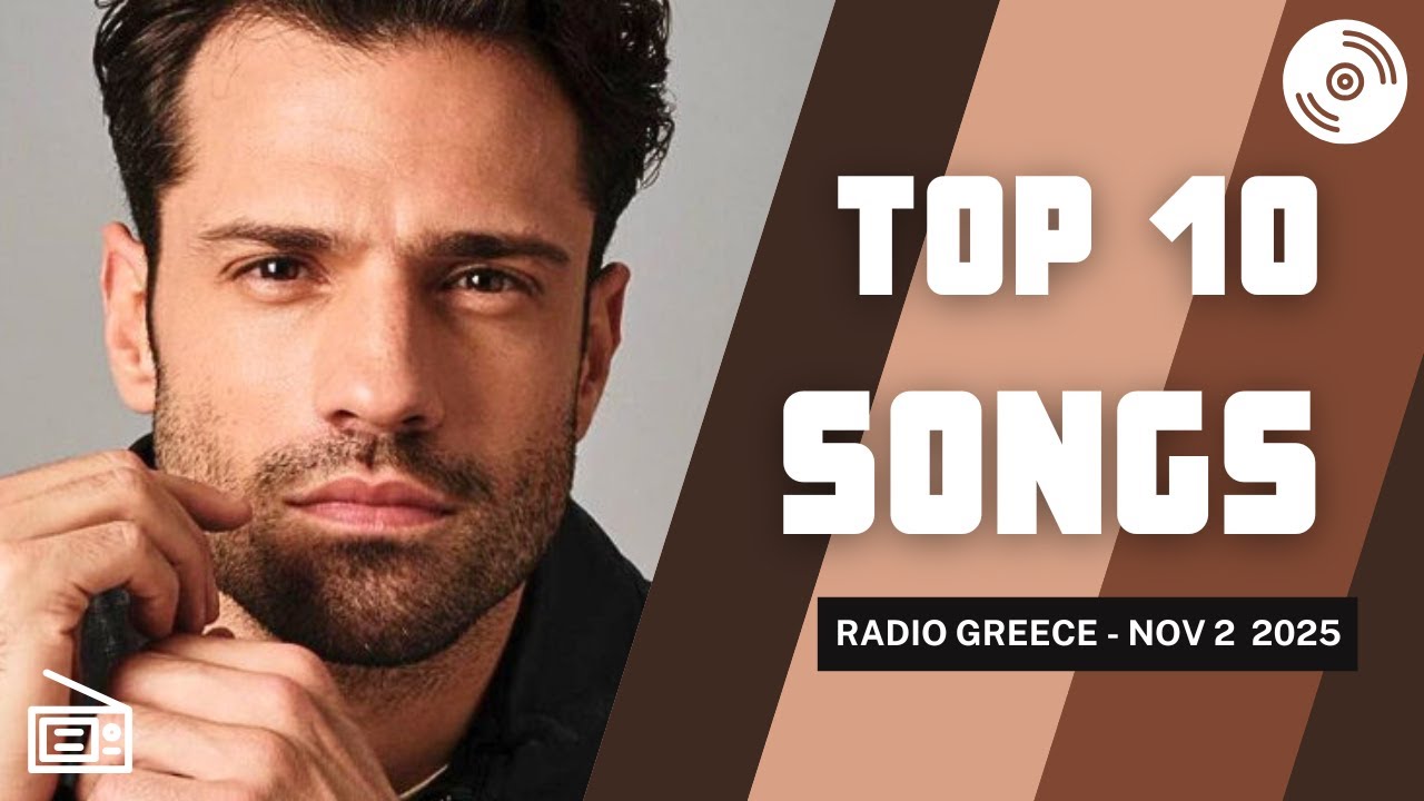 TOP 10 Songs Greece Radio (Week of November 2, 2025) – Video TOP 10 Songs Greece Radio (Week of November 2, 2025) – Video