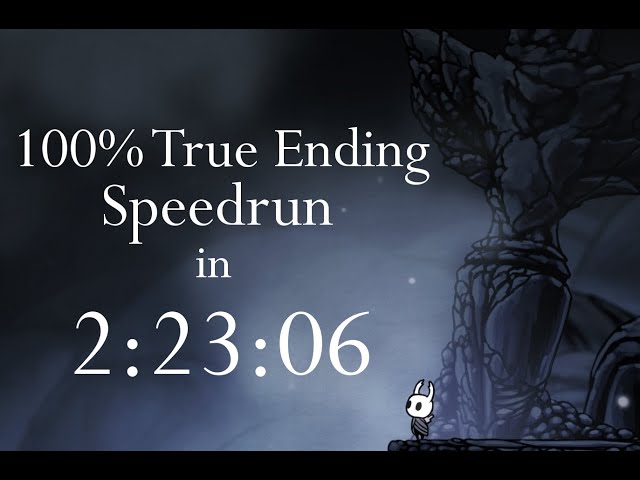 Hollow Knight 100% True Ending Speedrun - 2:23:06 