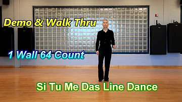 Si Tu Me Das Line Dance, Demo, Walk Thru, Steps, Counts, FYLDC, Forever Young Line Dance Collection