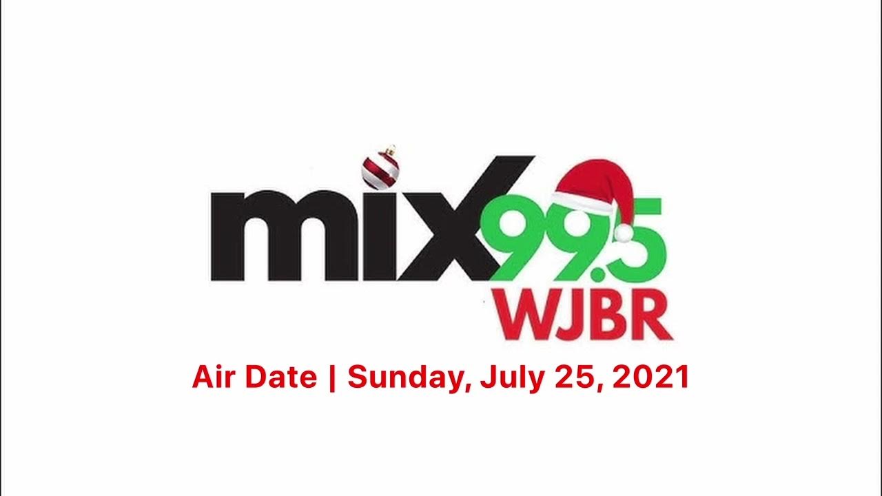 Mix 99 5 wjbr fm jingles christmas in july sunday july 25 2021