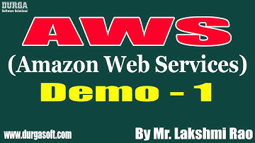 AWS tutorials || Demo - 1 || by Mr. Lakshmi Rao On 02-09-2021 @7AM IST