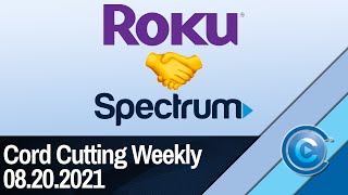 Cord Cutting Weekly (08/20/2021): Spectrum Returns to Roku, Comcast and ViacomCBS Team Up, and More! screenshot 3