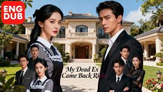 【Full】She Raised Their Child Alone—Now He’s Back With Power and Regret