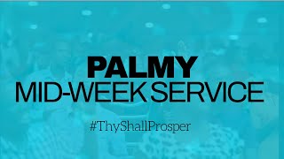 EPISODE 46 | PALMY MID WEEK SERVICE | JOY KABANDA  22nd.May.2024