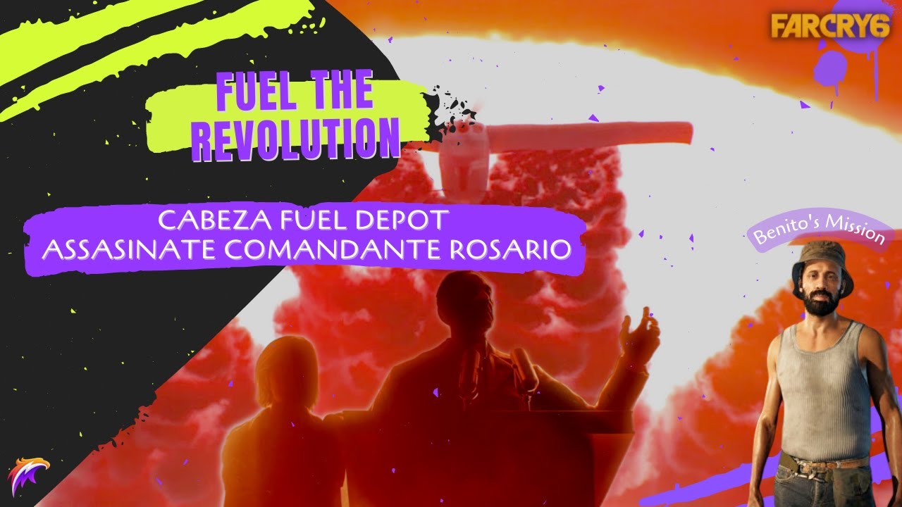 FAR CRY 6 PC Gameplay - Fuel the Revolution | Benito Menguez Mission