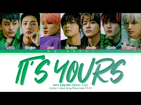NCT DREAM 'It’s Yours' Lyrics (엔시티 드림 너를 위한 단어 가사) (Color Coded Lyrics)