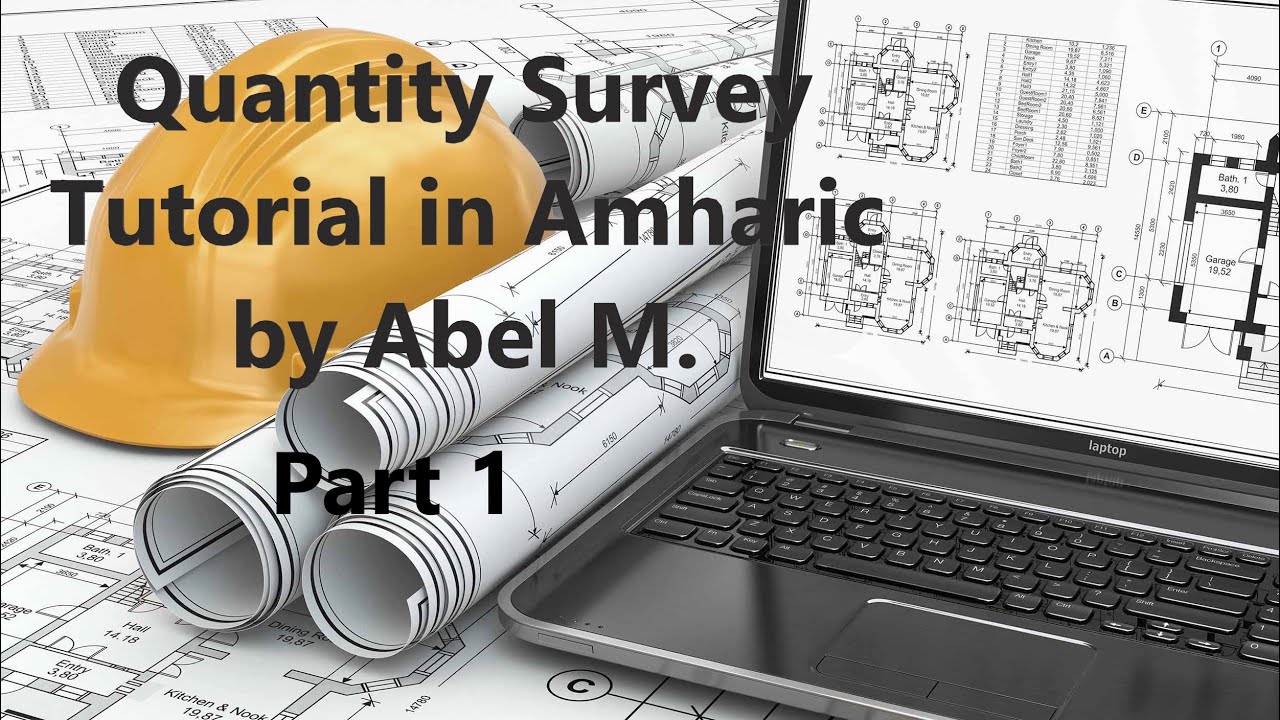 Quantity Survey Tutorial in Amharic G+1 Takeoff - Site Clearance Part 1 ...