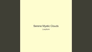 Serene Mystic Clouds