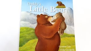 🐻 Daddy's Little Bear 🐻 Bedtime Stories 🐻 Children's Books Read Aloud 🐻