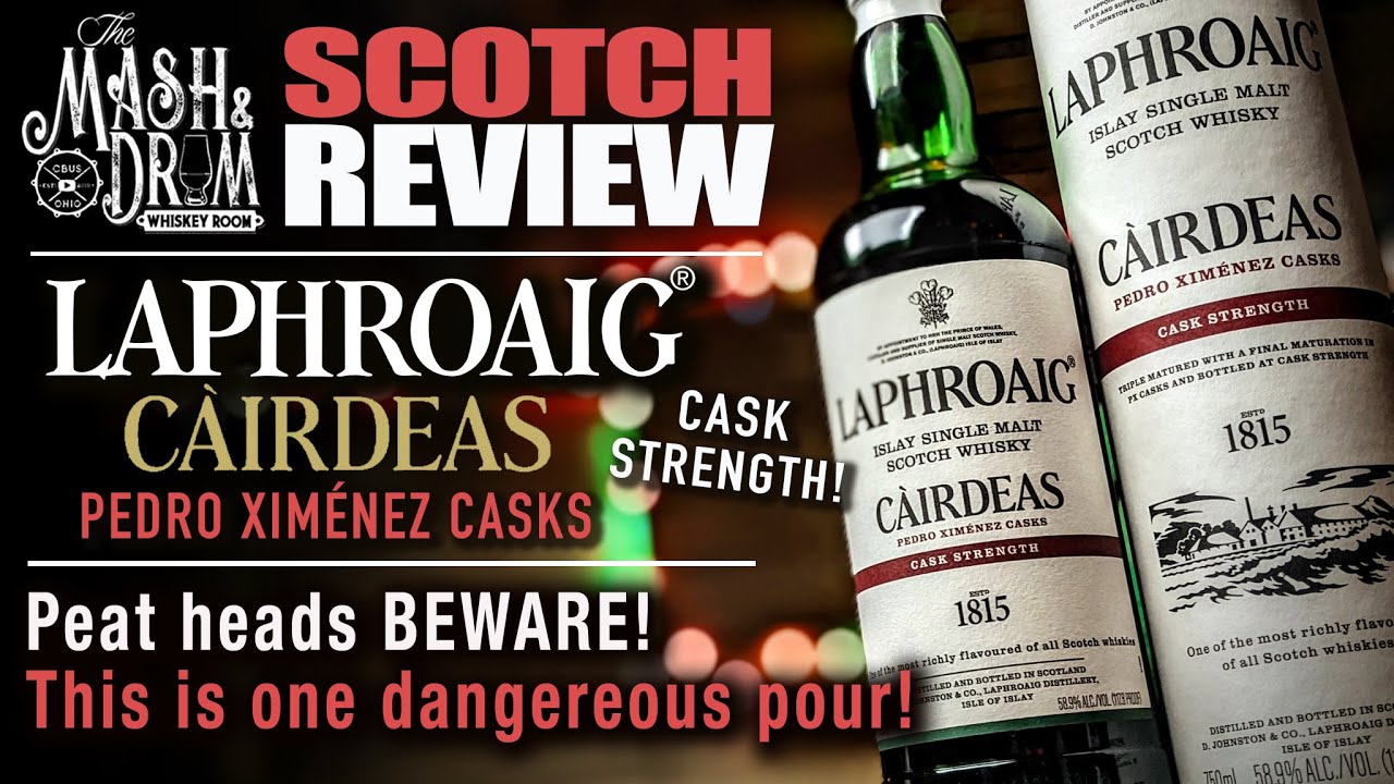 Laphroaig Cairdeas Pedro Ximenez Cask Strength Review! Dangerously
