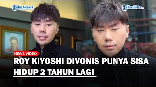 Roy Kiyoshi Divonis Sisa Hidup 2 Tahun Lagi, Tubuhnya Digrogoti Penyakit Pembengkakan Jantung