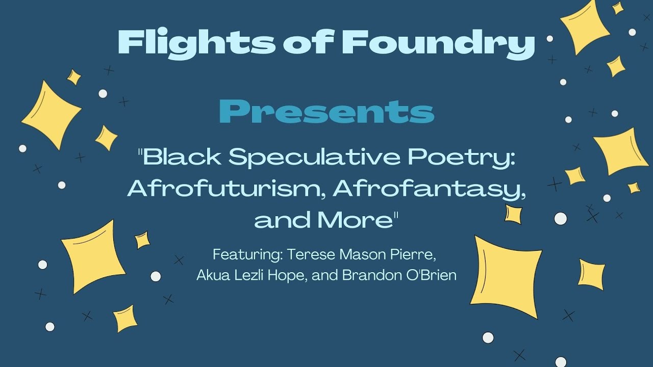 Black Speculative Poetry Afrofuturism, Afrofantasy, and More YouTube