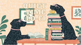 Quiet Time 📚 — Soft Lo-fi for Focus & Study | PAWRO Radio