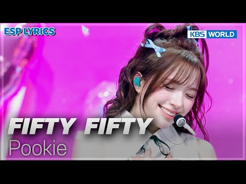 [ESP <strong>LYRICS</strong>] Pookie - FIFTY FIFTY [Music <strong>Bank</strong>] | KBS WORLD TV 250502
