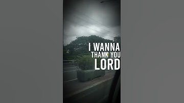 Thumbnail of I wanna thank you God, I wanna thank you Lord, @follow-me #love #song