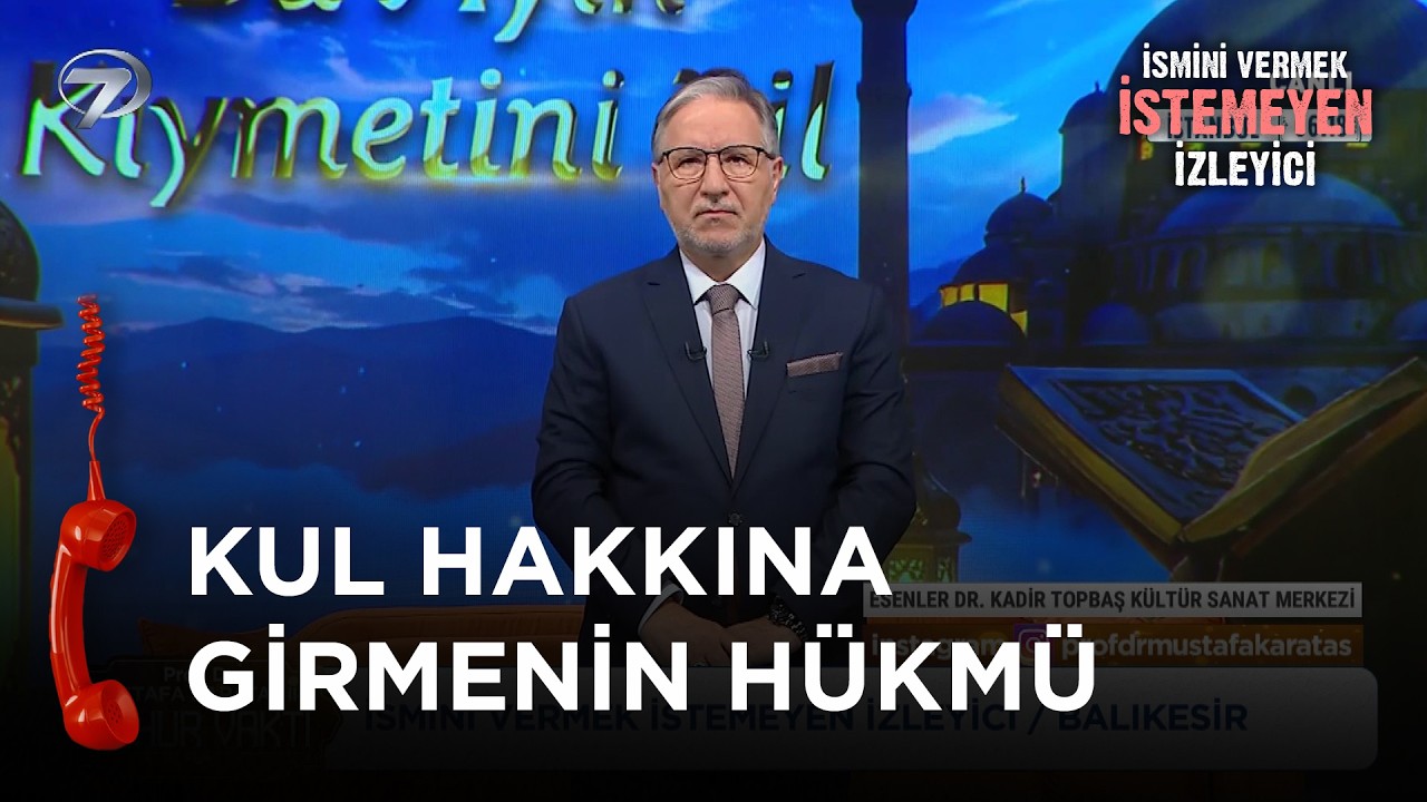 Birinin Önerisiyle İşe Giren Kişi Kul Hakkına Girmiş Midir? - İsmini Vermek İstemeyen İzleyici