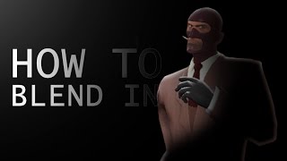 TF2: Spy Tips blending in movement
