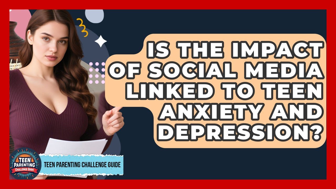 Is the Impact of Social Media Linked to Teen Anxiety and Depression ...