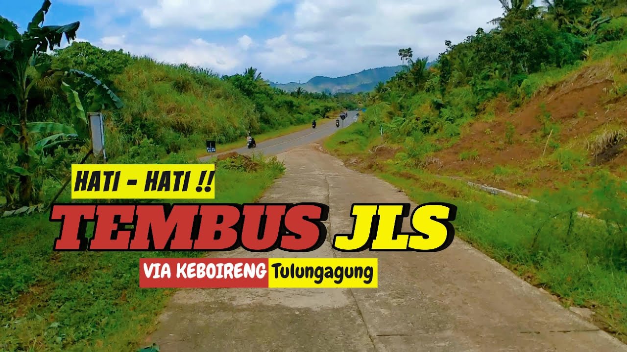 Jalur Tembus Ke JLS Tulungagung lewat Keboireng Viewnya Indah sepanjang jalan