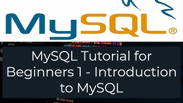 MySQL Tutorial for Beginners 1 - Introduction to MySQL